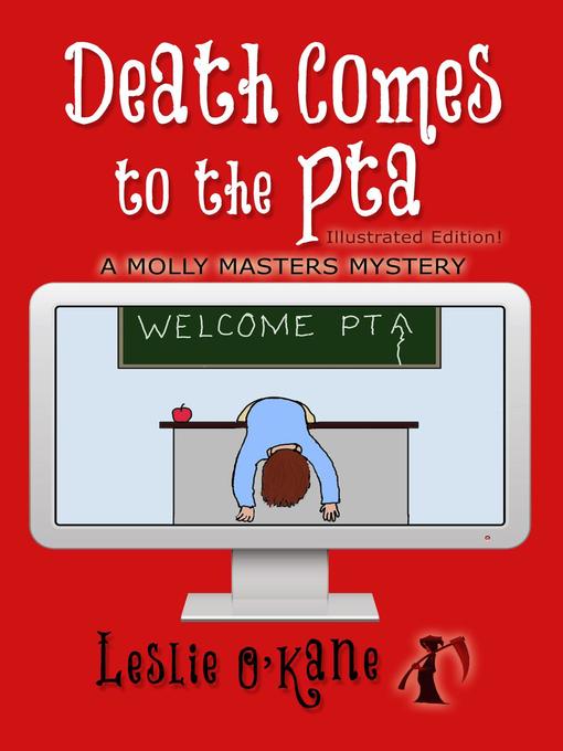 Title details for Death Comes to the PTA by Leslie O'Kane - Wait list